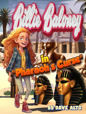 cover image of Billie Baloney in Pharaoh's Curse